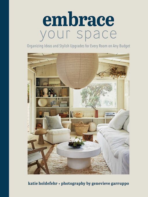 Title details for Embrace Your Space by Katie  Holdefehr - Wait list